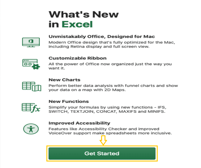 Click the Get Started button on the "What's New in Excel".